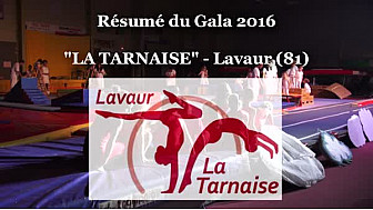 Gymnastique  résumé du Gala 2016 de La Tarnaise de Lavaur dans le Tarn